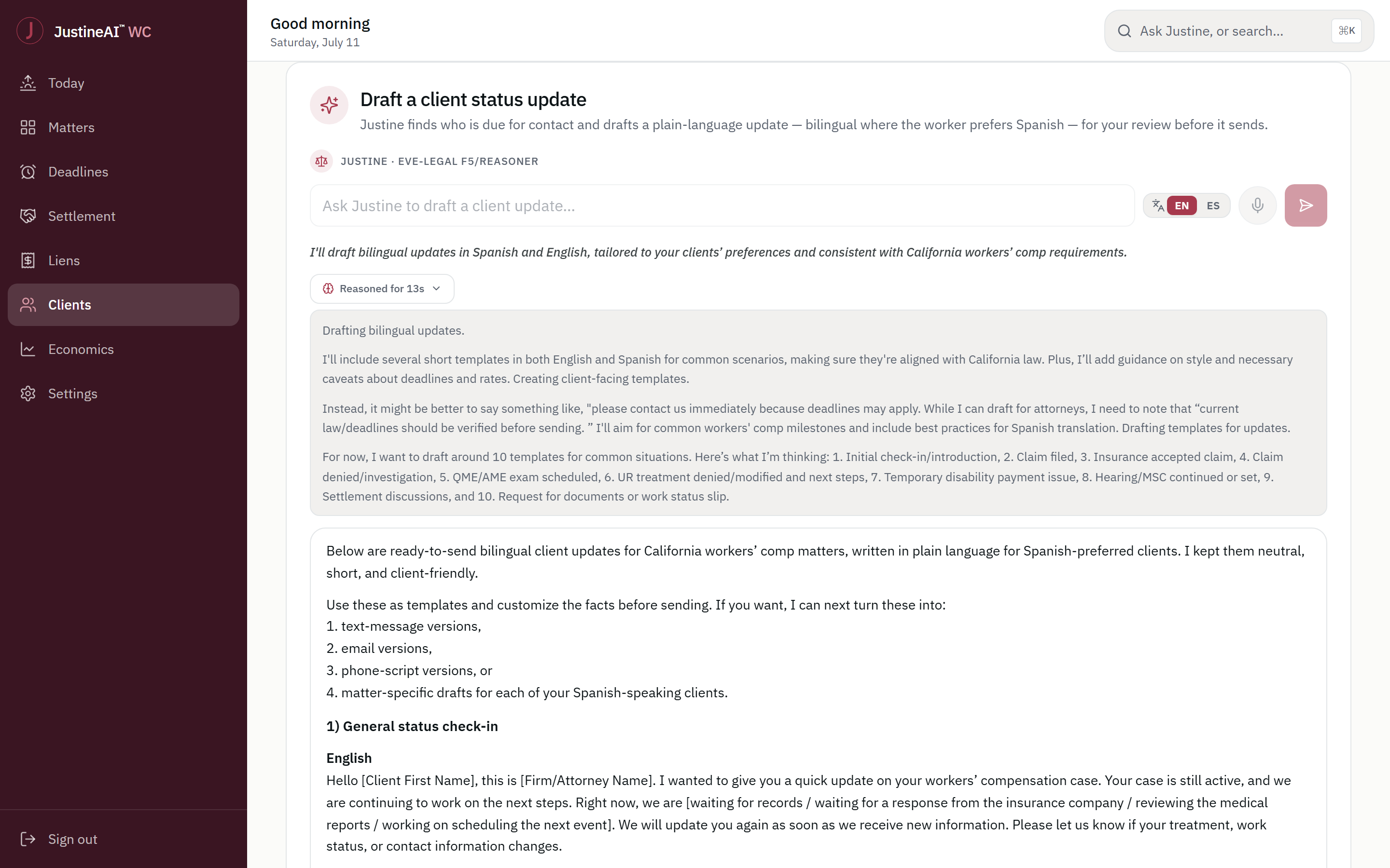 Justine drafting a bilingual client status update — English and Spanish templates for common California workers’-comp milestones, streamed with her reasoning and caveats that the facts and current law must be verified before sending, framed for the attorney’s review before it sends.
