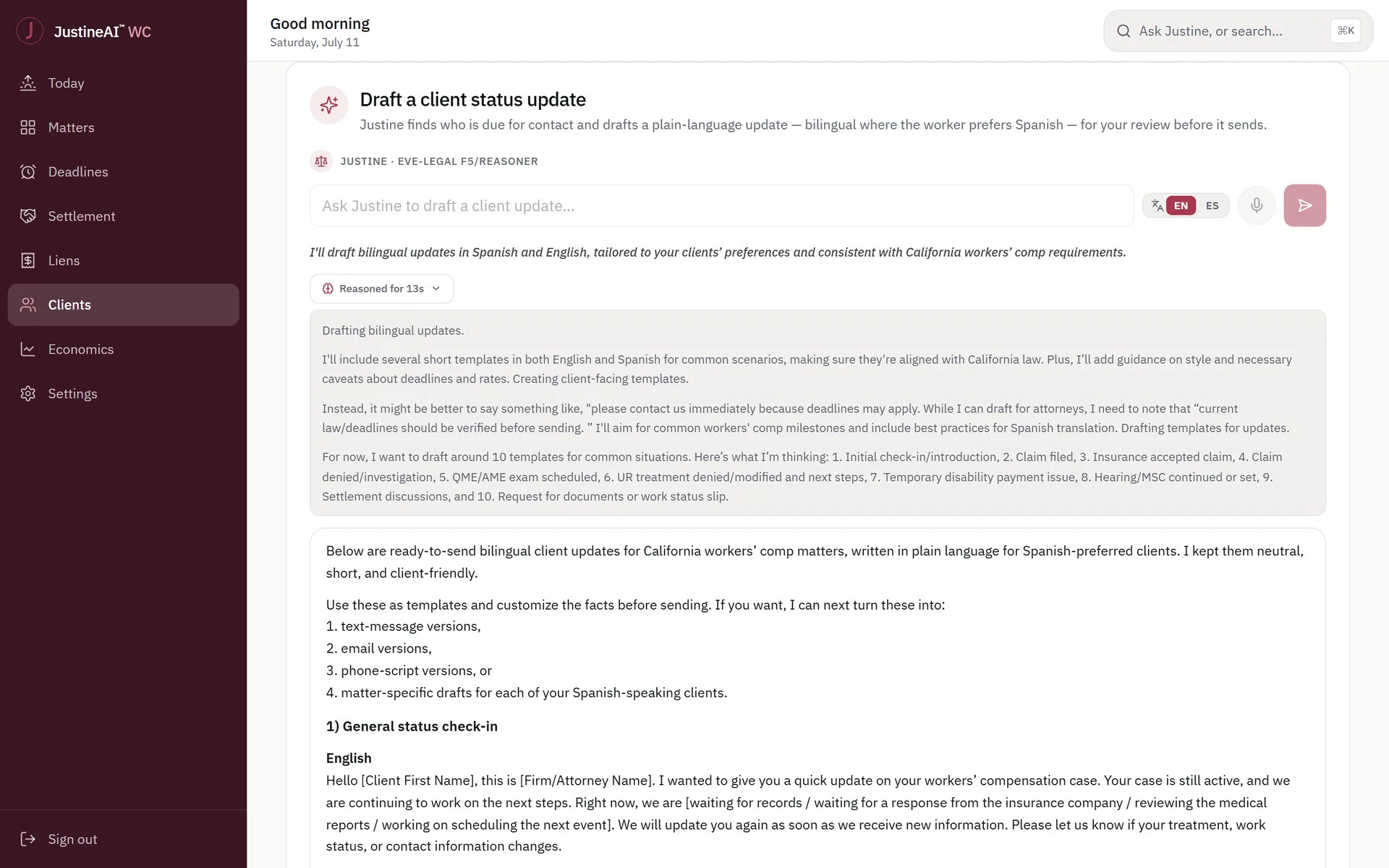 Justine drafting a bilingual client status update — English and Spanish templates for common California workers’-comp milestones, streamed with her reasoning and caveats that the facts and current law must be verified before sending, framed for the attorney’s review before it sends.